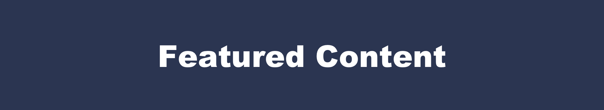 Featured Content BAM Banner Featured Content BAM Banner